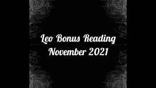 #LEO ♌ BONUS - Witnessing Divine Intervention.🧿Nov/2021
