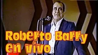 Presentación televisiva en Chile del humorista uruguayo Roberto Barry - Diciembre 1980