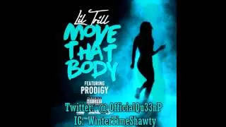 Lil Trill - Move That Body (Featuring Prodigy of Mindless Behavior)