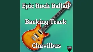Epic Rock Ballad Backing track