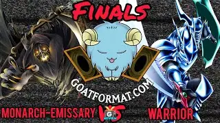 GoatFormat.com Tournament Finals | Warrior VS Monarch Emissary | Yu-Gi-Oh TCG Goat Format Match Duel