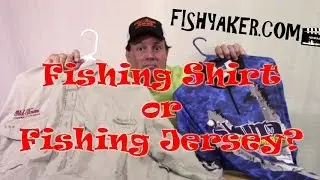 Fishing Shirt or Fishing Jersey?: Episode 295