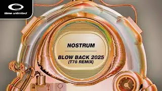 Nostrum &ndash; Blow Back 2025 (T78 Rework) (Time Unlimited)