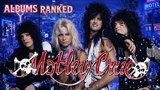 🟥 M&ouml;tley Cr&uuml;e 🟥 ALBUMS RANKED from worst to best