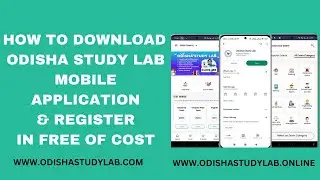 How To Download And Register Odisha Study Lab Mobile Application