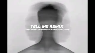 Sonny Fodera x Clementine Douglas - Tell Me (KARL VIBIN x ARENOW Remix)