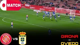 LIVE : Girona vs Oviedo Live Stream/Spanish LALIGA Match - 2025