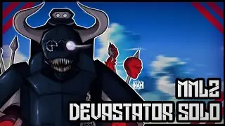 Mow my lawn 2 Devastator solo