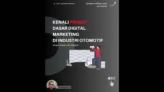 KENALI PRINSIP DASAR DIGITAL MARKETING DI INDUSTRI OTOMOTIF | KULIAH MOBIL BEKAS PART 1