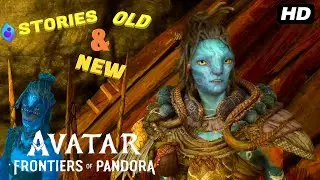 Stories Old & New (Walkthrough) - Avatar: Frontiers of Pandora PS5
