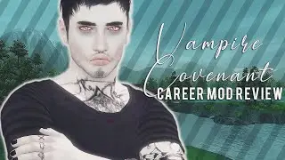 VAMPIRE COVENANT//THE SIMS 3//MOD REVIEW