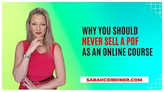 Why You Should NEVER Sell a PDF As An Online Course