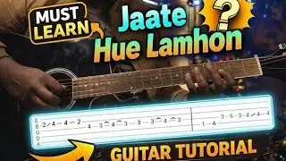 Conquer Jaate Hue Lamhon Fast with This Easy Lead Tutorial!
