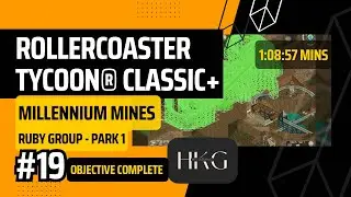 RollerCoaster Tycoon&reg; Classic+ | Park 19- Ruby 1 - Millennium Mines | Full Playthrough |  | No Cmty