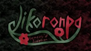Jikoronpa: Laments of Isolation Opening (Danganronpa Fangame)