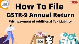 How To File GSTR 9 Annual Return With payment of Additional Tax Liability through DRC 03