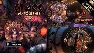 Glass Masquerade Gameplay!
