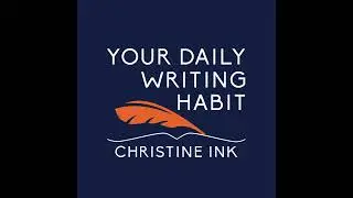 Your Daily Writing Habit - Episode 901: An Author Writing Prompt