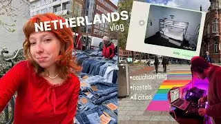 Amsterdam, Rotterdam, Eindhoven - couchsurfing, hostels, prices