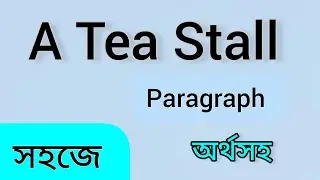 A tea stall paragraph, Paragraph on a tea stall, Tea stall paragraph, A tea stall paragraph.