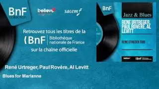 Ren&eacute; Urtreger, Paul Rov&egrave;re, Al Levitt - Blues for Marianne