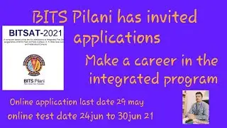 BITSAT 2021| BITS PILANI| ONLINE APPLICATION FORM |