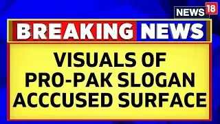 Pro-Pak Slogan Controversy | Visuals Of Accused In Pro-Pak Slogan Controversy Surface | News18
