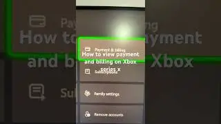 How to view payment and billing on Xbox series x