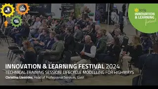Innovation Learning Festival 2024: Lifecycle Modelling for Highways