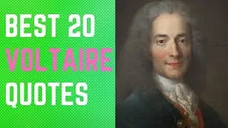 Best 20 Voltaire Quotes || (Author of Candide) | Daily-Quotes