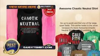 Awesome Chaotic Neutral Shirt