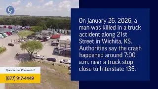 Man Killed in Truck Accident on 21st Street in Wichita, KS