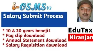 Salary Submit Process from IOSMS Portal, Pay Slip download, Annual Statement download