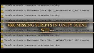 When Unity3D punishes you with 4000 Missing Scripts