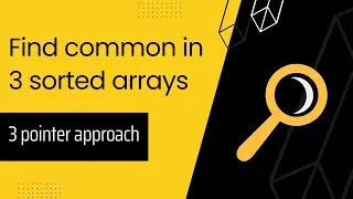 Find common in 3 sorted arrays | C++ | GFG