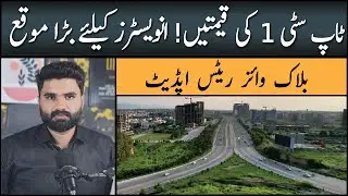 Top City-1 Islamabad | Latest Market Rates, Investment Updates & Future Development 2025