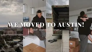 WE MOVED TO AUSTIN!!!! + NEW APT TOUR!
