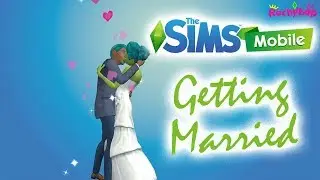 The Sims Mobile: Getting Married