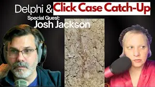 Josh Jackson on Delphi, Click & Systemic Corruption