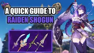 A Quick Guide To Raiden Shogun! | Weapons/Artifacts/Constellations/Telents | Genshin Impact!