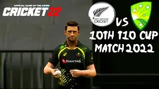 New Zealand vs Australia T10 Cup 10th Match 2022 - Cricket 22 Gameplay 1080P 60FPS