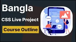 00 CSS BanglaTutorial 2023 - COURSE Outline