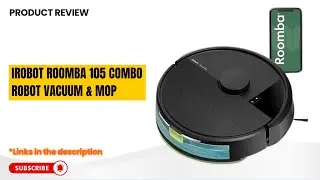 Обзор робота-пылесоса и швабры iRobot Roomba 105 Combo 2025 года | Интеллектуальная навигация с и...