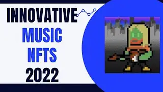 Music NFTs: Innovative Concepts for 2022