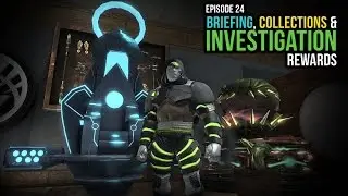 DCUO Episode 24: Briefing, Collections & Investigation Rewards
