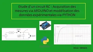 Etude d'un circuit RC: Acquisition des mesures via ARDUINO et modélisation des données via PYTHON