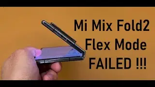 Xiaomi Mix Fold 2 Flex Mode Failed