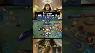 Aldous 1 Hit Damage Build ~ Global Top 1 Aldous #mlbb #aldous #build