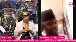 TinaTalks with Ayan de First - Mr Culture | Why it's important to reclaim our heritage | With Ada