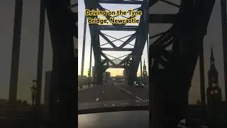 Driving on Tyne Bridge Newcastle #tyneandwear #newcastle #bridge#uk #newcastleunited #sydney